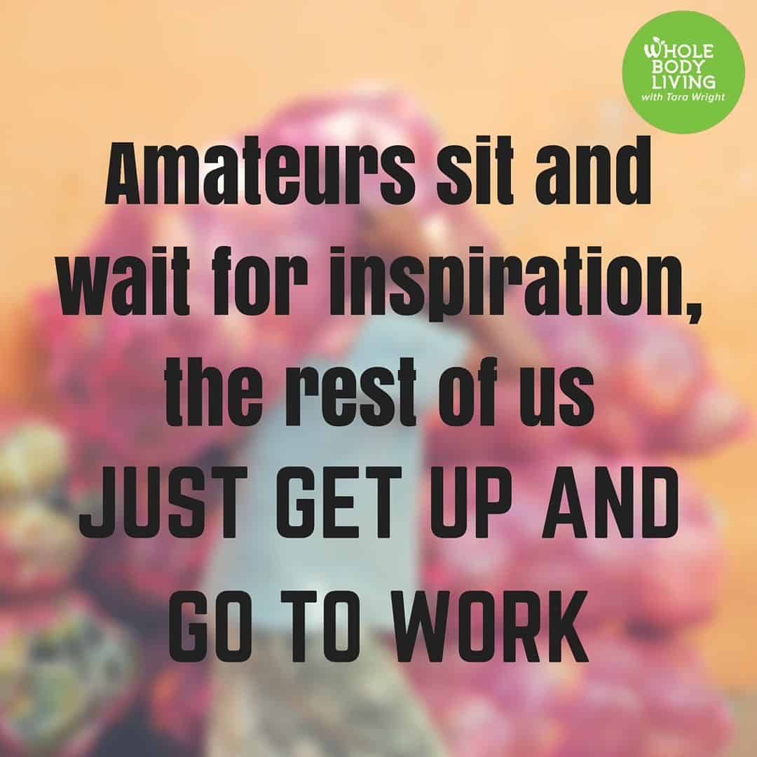 Get Up & Go To Work - Whole Body Living and Tara's Keto Kitchen