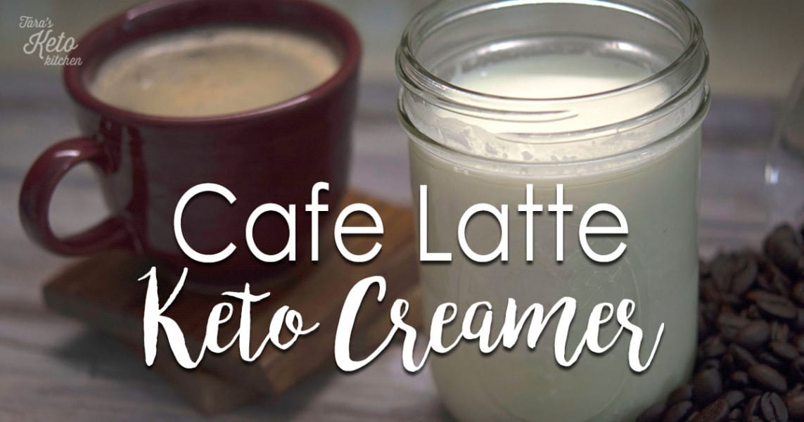 Cafe Latte Keto Creamer from Tara's Keto Kitchen
