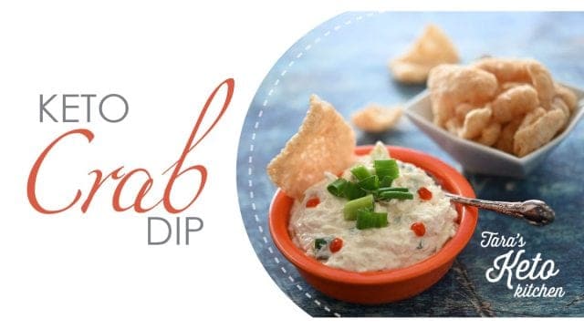 Keto Crab Dip - Tara’s Keto Kitchen