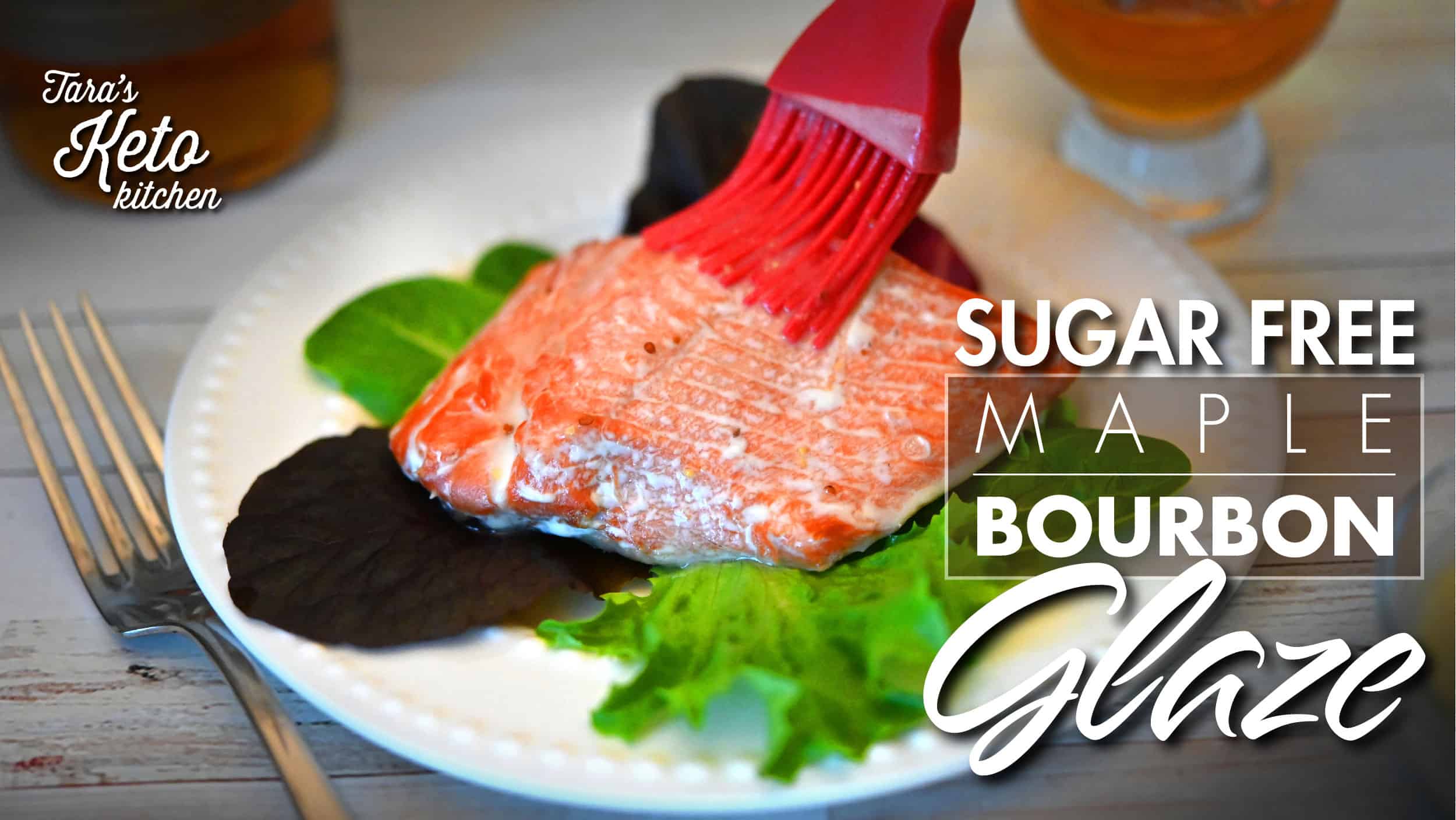 Sugar Free Maple Bourbon Glaze Tara's Keto Kitchen