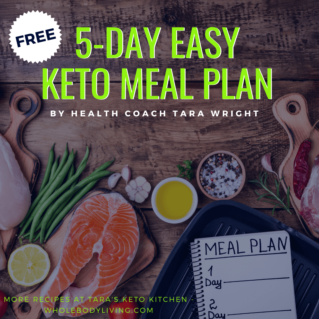 Easy 5 Day Keto Meal Plan From Health Coach Tara of Tara s Keto Kitchen